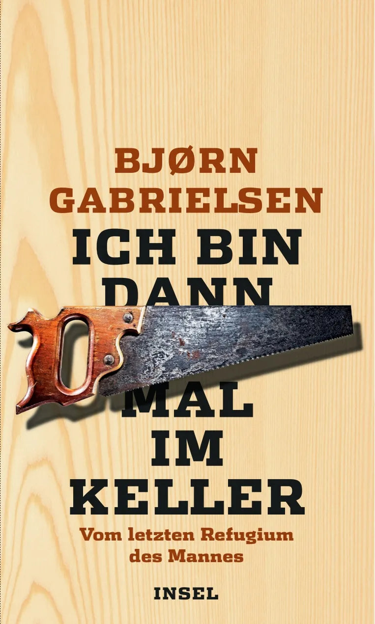 Buchcover von 'Ich bin dann mal im Keller' - Gebundene Ausgabe von Bjørn Gabrielsen