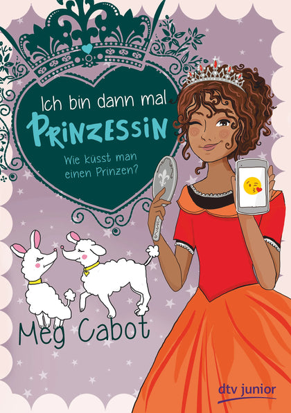 Buchcover von 'Ich bin dann mal Prinzessin – Wie küsst man einen Prinzen?' - Gebundene Ausgabe von Meg Cabot