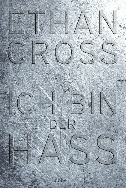 Buchcover von 'Ich bin der Hass' - Taschenbuch von Ethan Cross