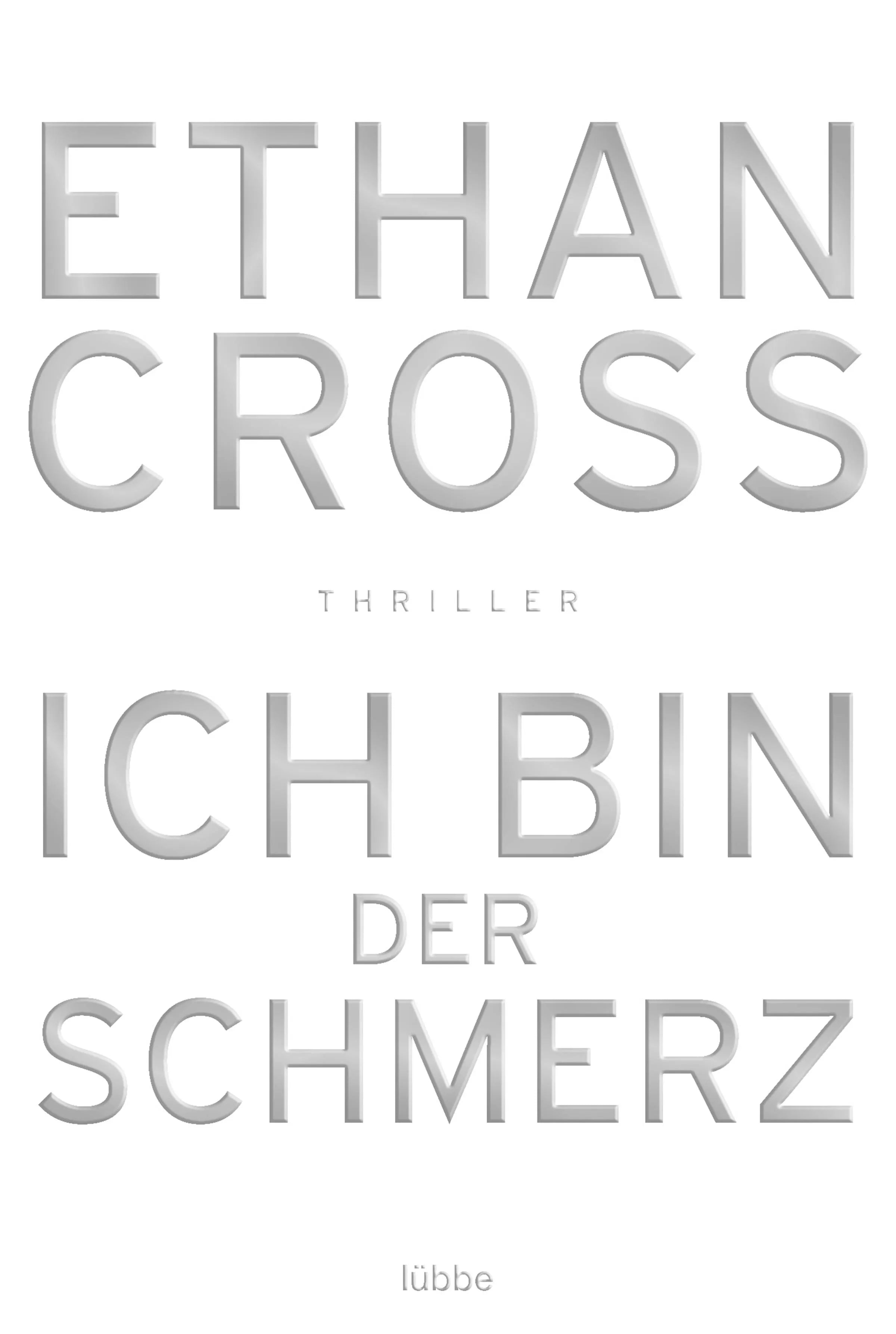 Buchcover von 'Ich bin der Schmerz' - Taschenbuch von Ethan Cross