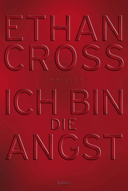Buchcover von 'Ich bin die Angst' - Taschenbuch von Ethan Cross