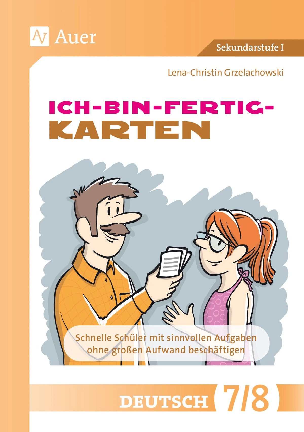 Lernspiel: Ich-bin-fertig-Karten Deutsch Klassen 7-8