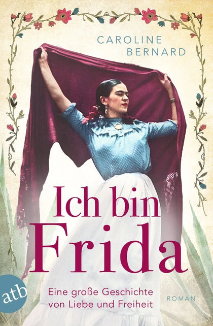 Cover: Ich bin Frida (E-Book) von Caroline Bernard