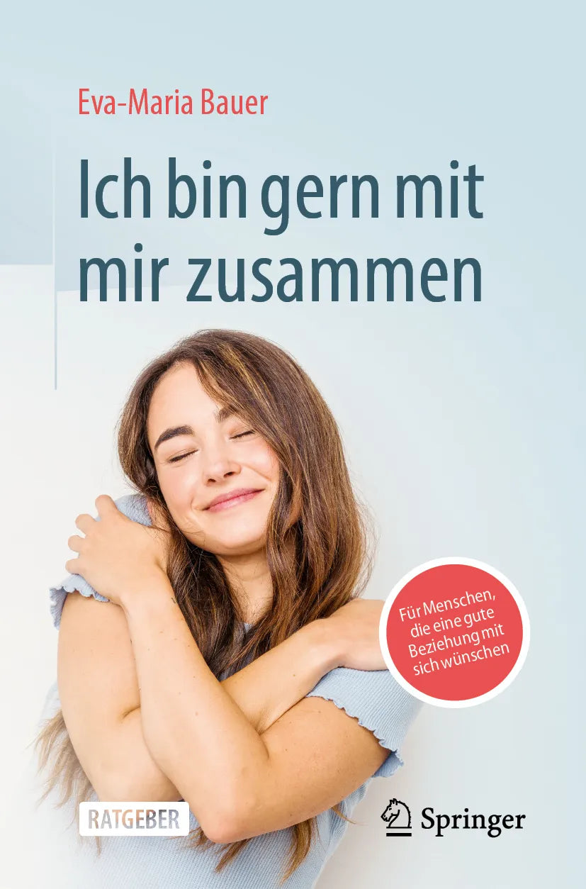 Cover: Ich bin gern mit mir zusammen (E-Book) von Eva-Maria Bauer