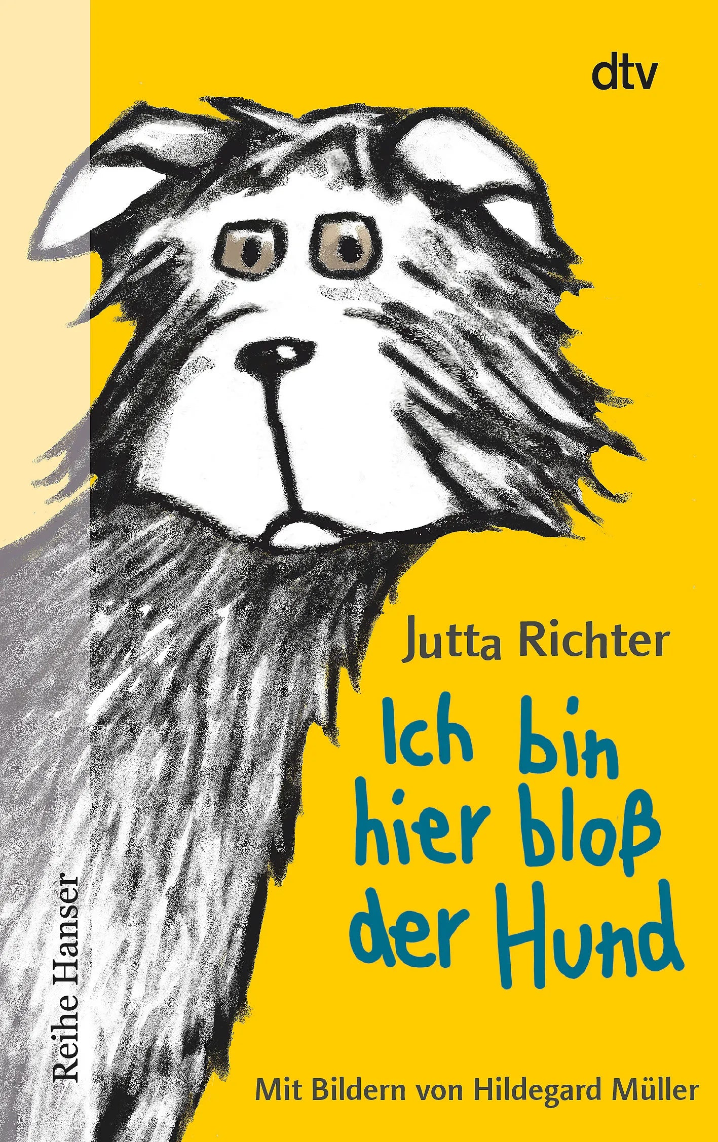 Buchcover von 'Ich bin hier bloß der Hund' - Taschenbuch von Jutta Richter