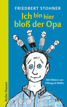 Buchcover von 'Ich bin hier bloß der Opa' - Taschenbuch von Friedbert Stohner