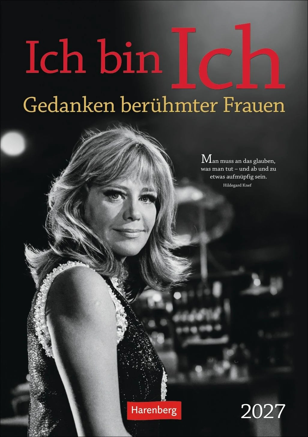 Taschenkalender: Ich bin Ich Wochen-Kulturkalender 2027 - Gedanken berühmter Frauen