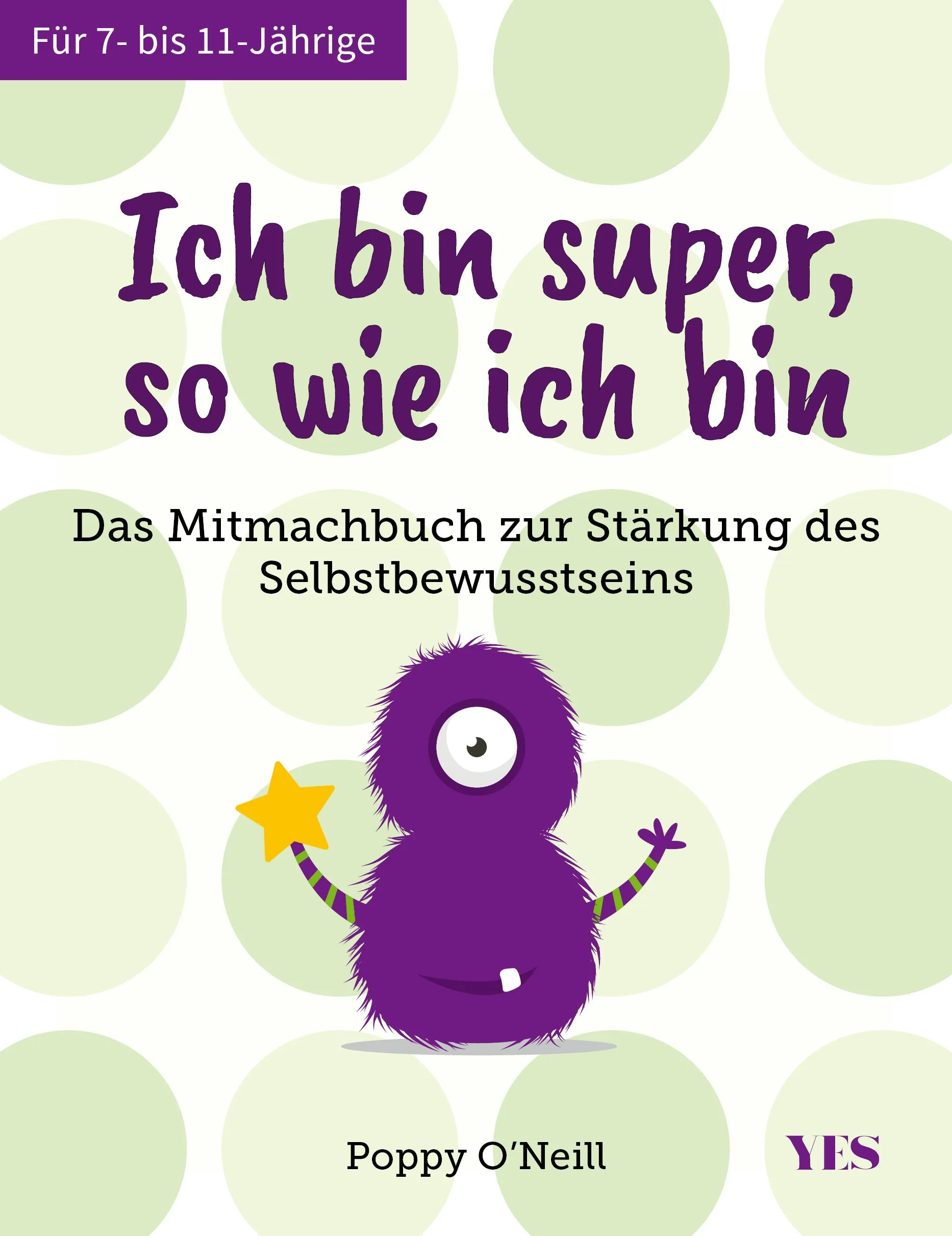 Buchcover von 'Ich bin super, so wie ich bin' - Taschenbuch von Poppy O´Neill