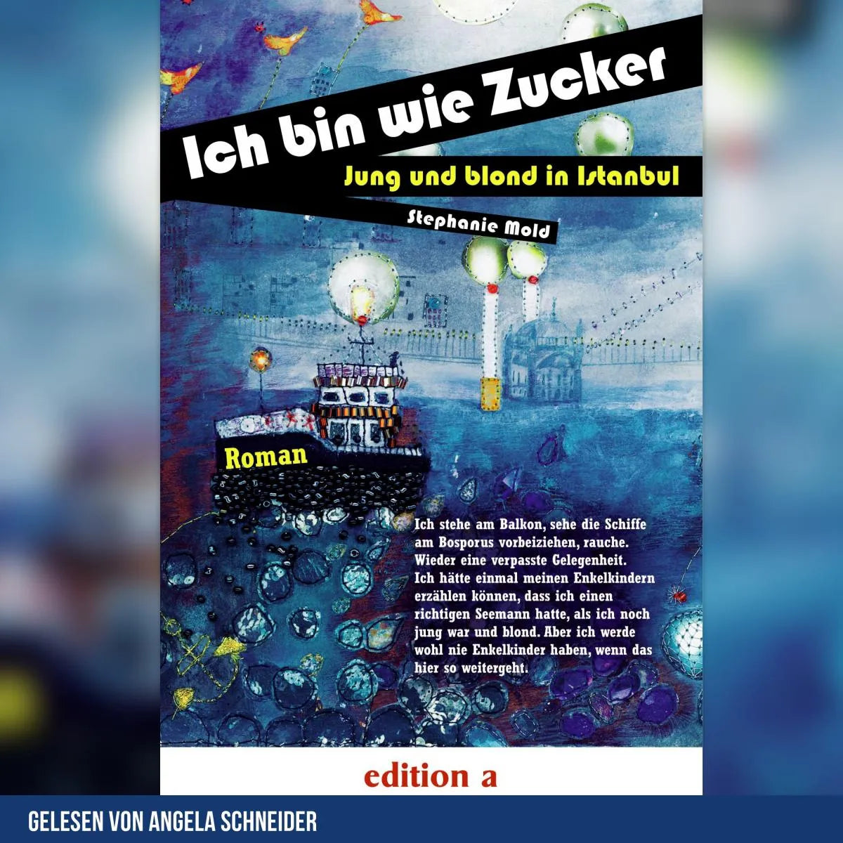 Cover: Ich bin wie Zucker (Hörbuch Download) von Stephanie Mold