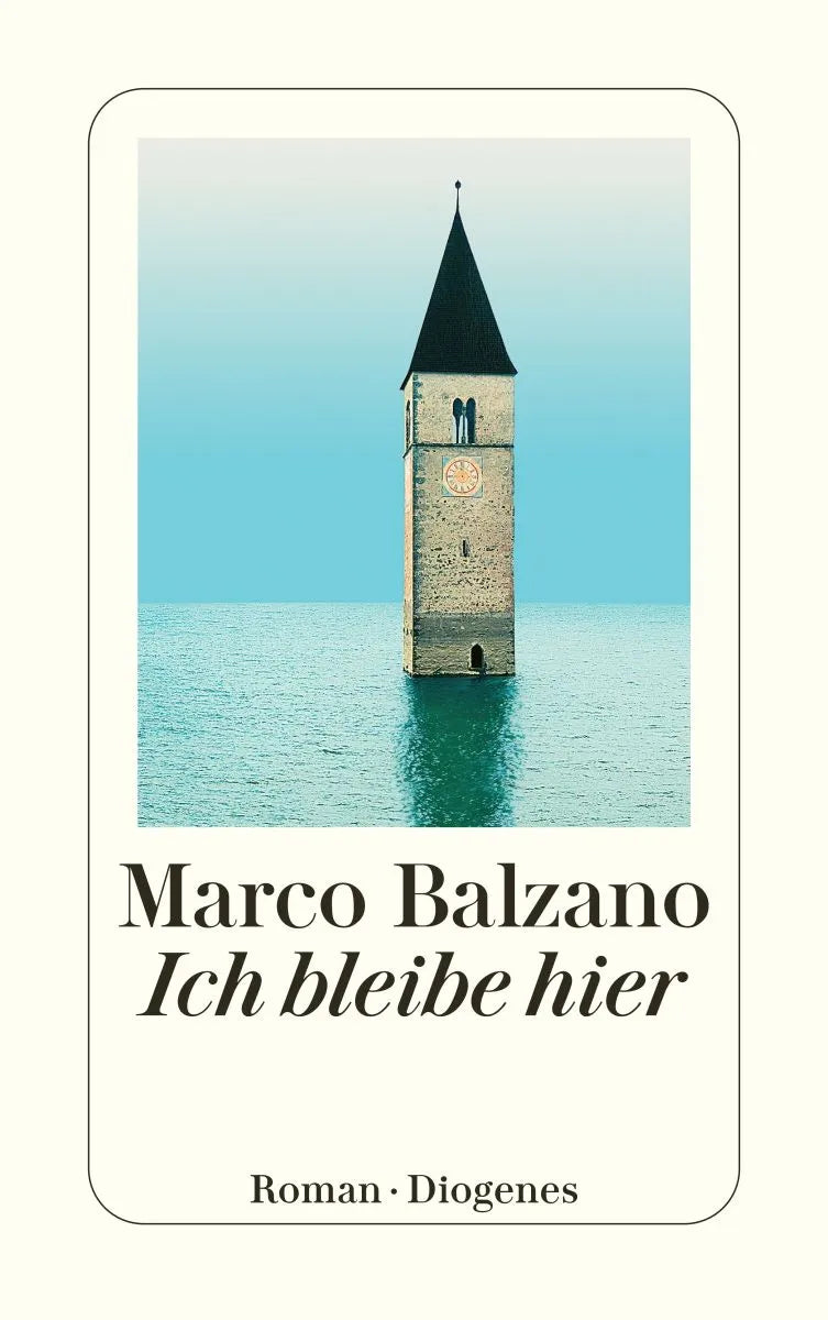 Cover: Ich bleibe hier (Taschenbuch) von Marco Balzano