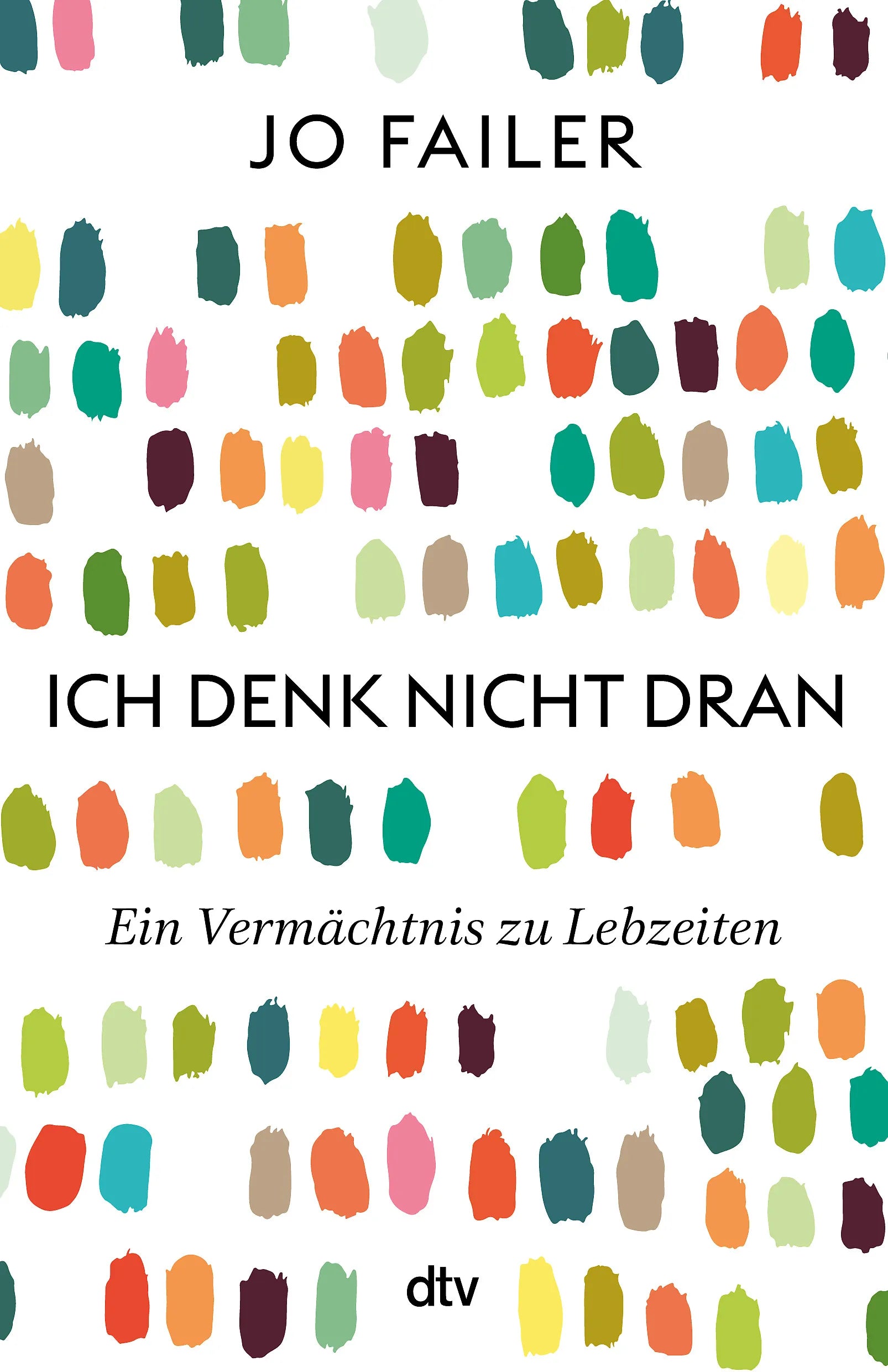 Buchcover von 'Ich denk nicht dran' - Paperback von Jo Failer