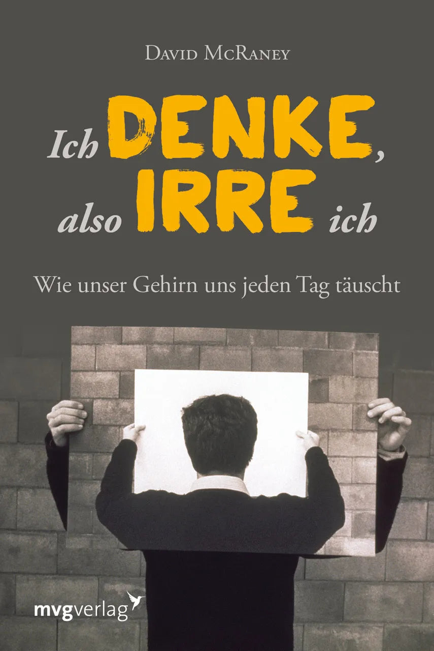 Buchcover von 'Ich denke, also irre ich' - Taschenbuch von David McRaney