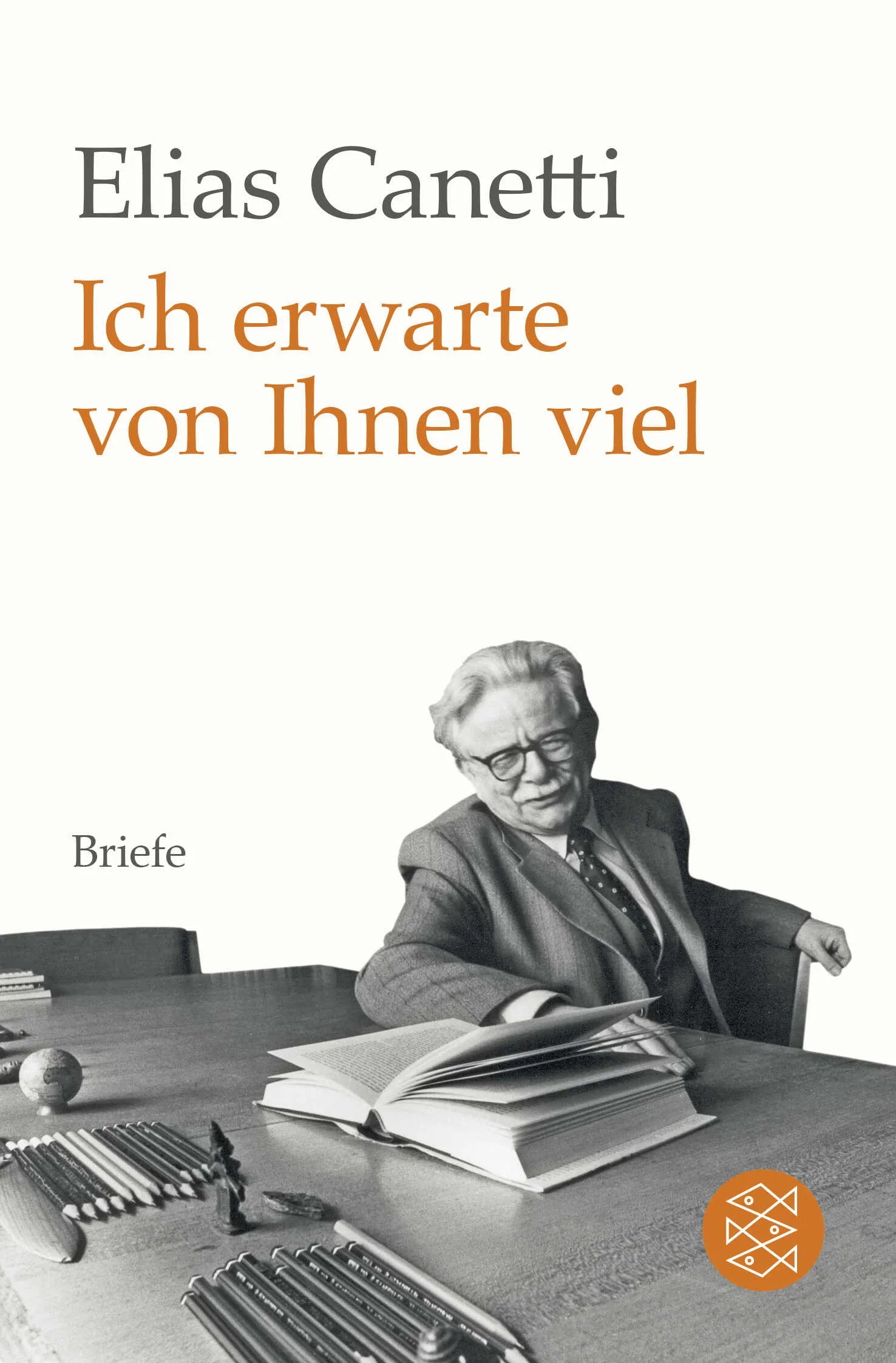 Buchcover von 'Ich erwarte von Ihnen viel' - Taschenbuch von Elias Canetti