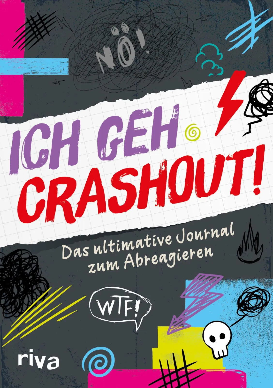 Cover: Ich geh Crashout! (Taschenbuch) von Lasse S. Raus