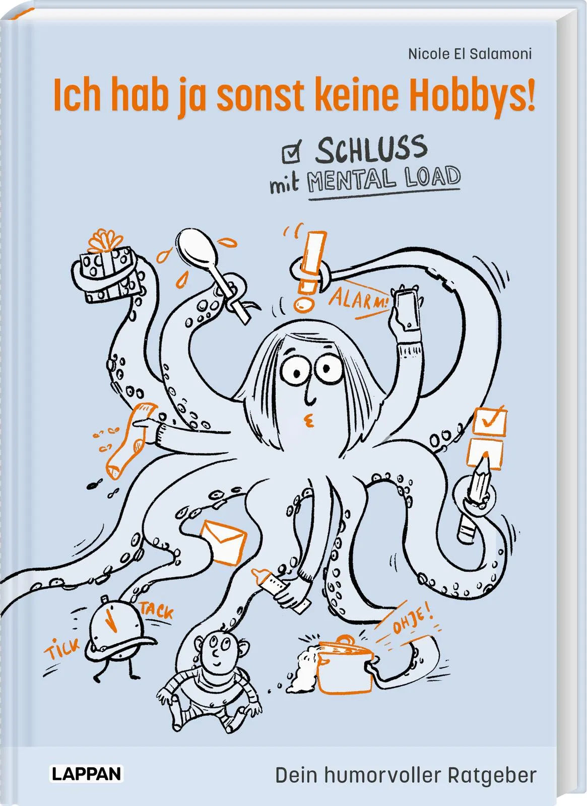 Buchcover von 'Ich hab ja sonst keine Hobbys!' - Taschenbuch von Nicole El Salamoni