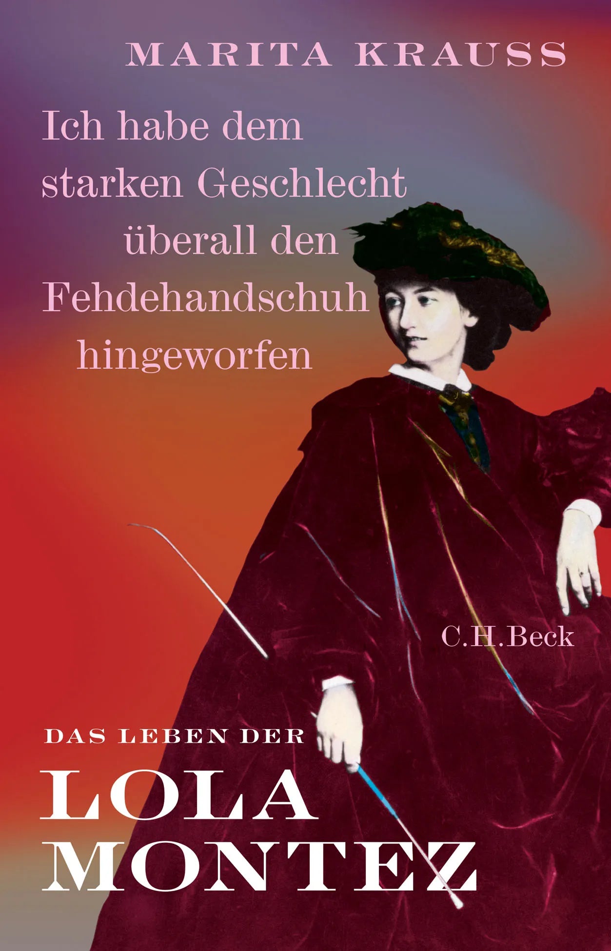 Buchcover von ''Ich habe dem starken Geschlecht überall den Fehdehandschuh hingeworfen'' - Gebundene Ausgabe von Marita Krauss