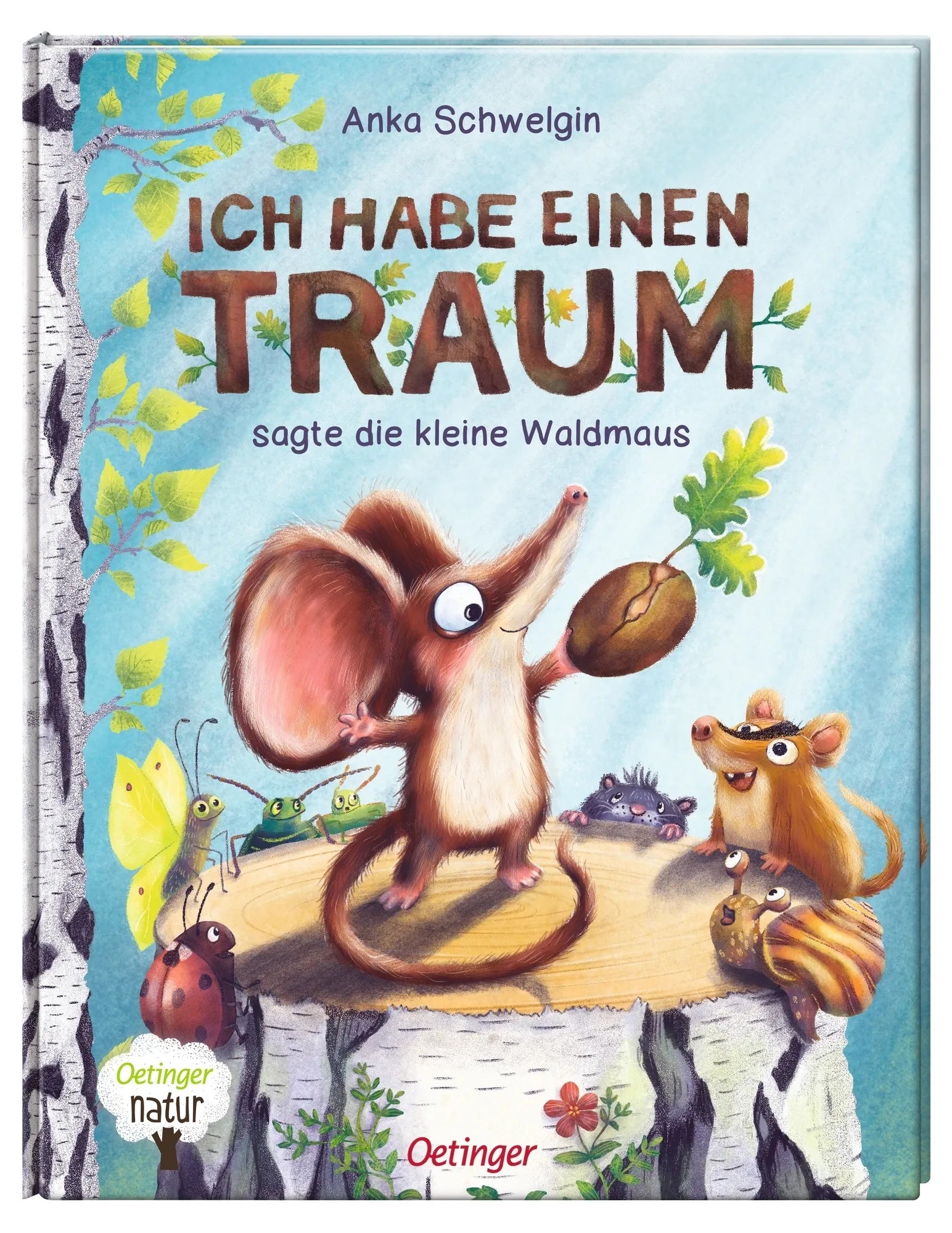 Abbildung von 'Ich habe einen Traum, sagte die kleine Waldmaus'
