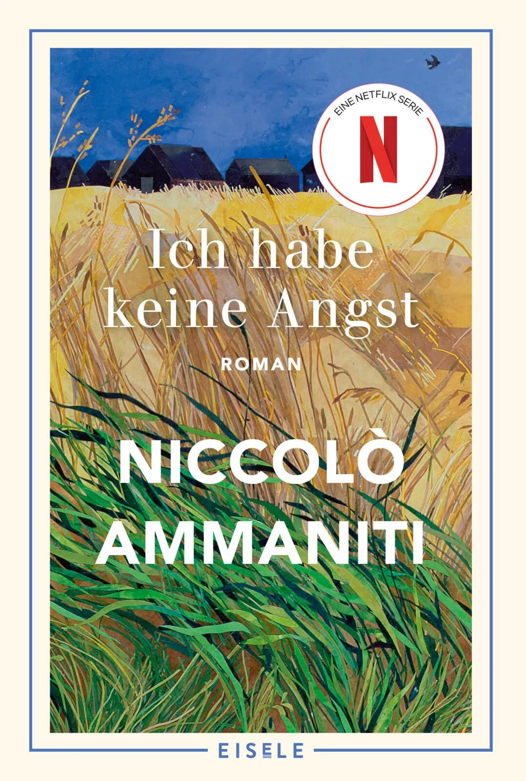 Cover: Ich habe keine Angst (Taschenbuch) von Niccolò Ammaniti