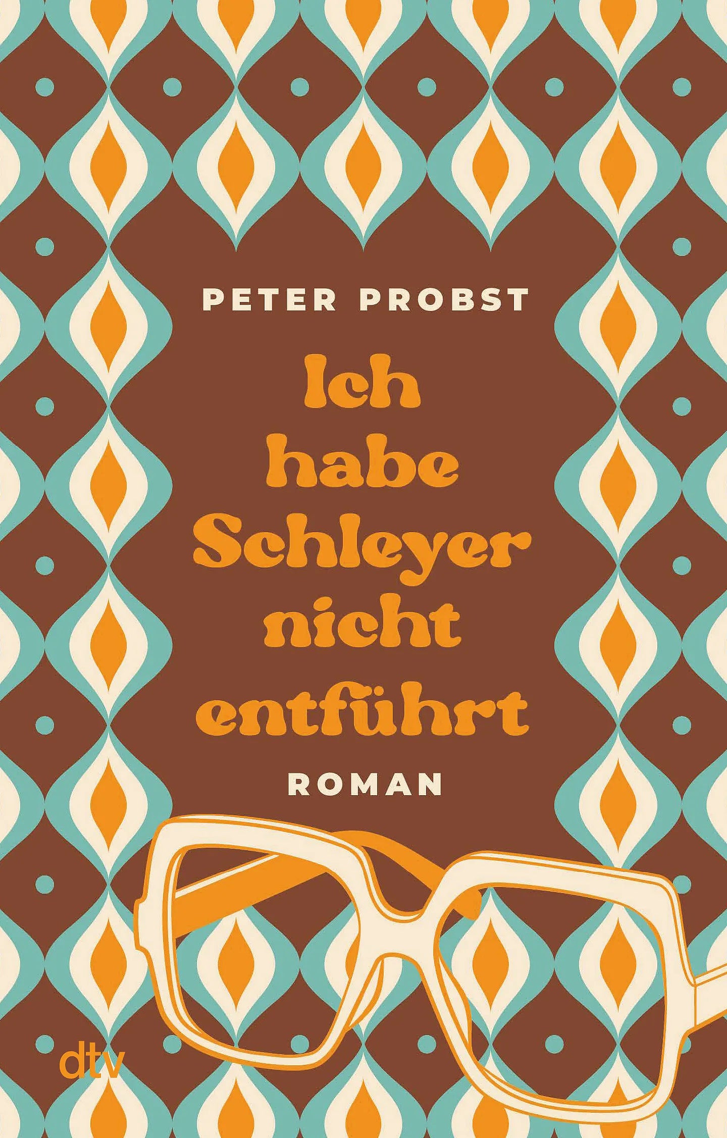 Buchcover von 'Ich habe Schleyer nicht entführt' - Taschenbuch von Peter Probst