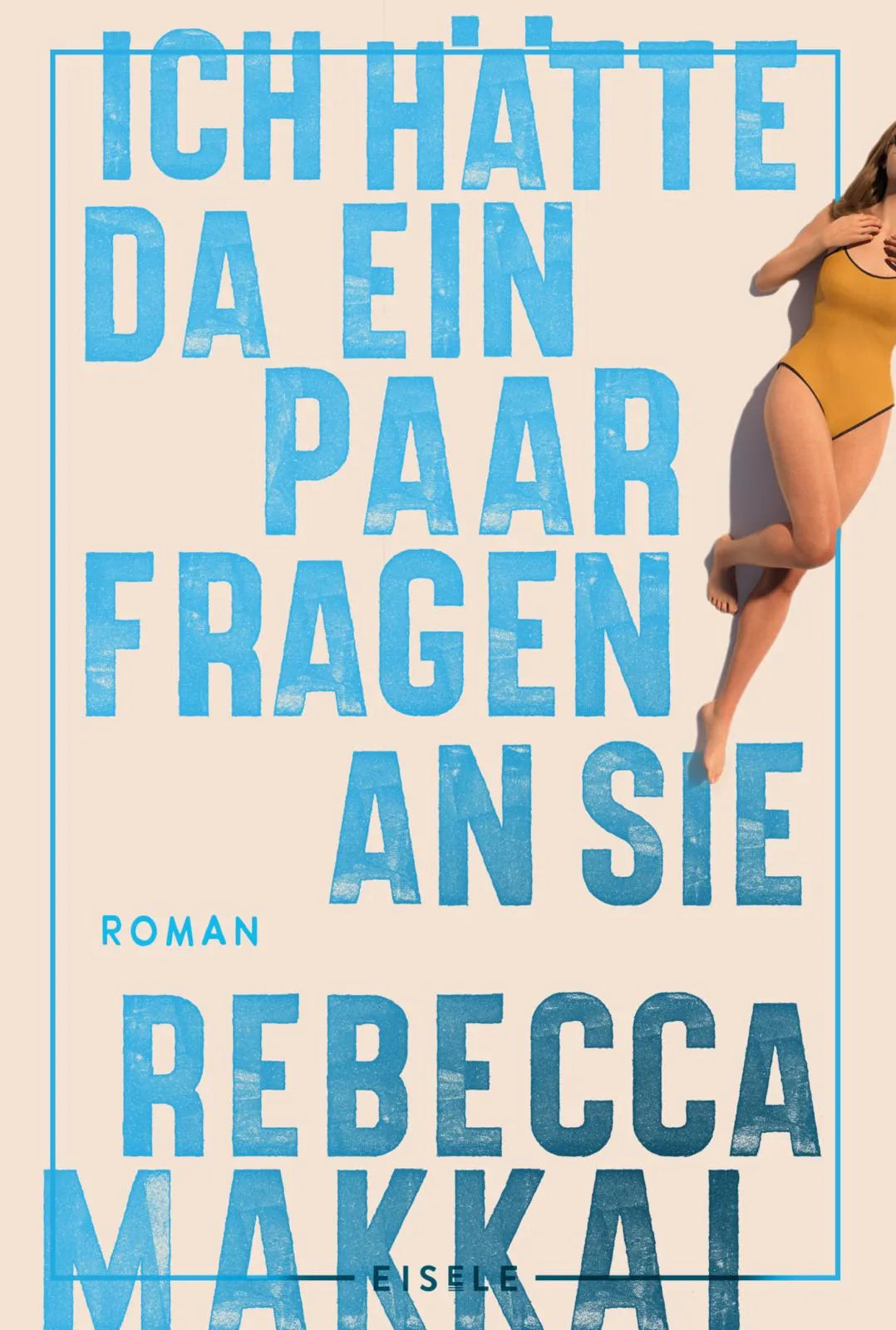 Buchcover von 'Ich hätte da ein paar Fragen an Sie' - Taschenbuch von Rebecca Makkai