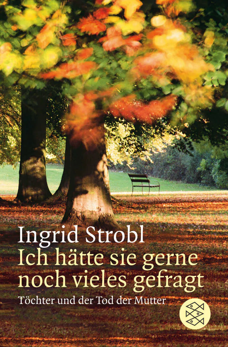 Buchcover von 'Ich hätte sie gerne noch vieles gefragt' - Taschenbuch von Ingrid Strobl