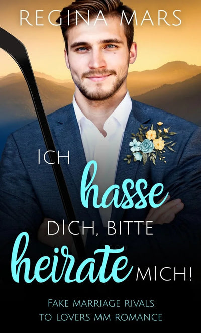 Ich hasse dich, bitte heirate mich!