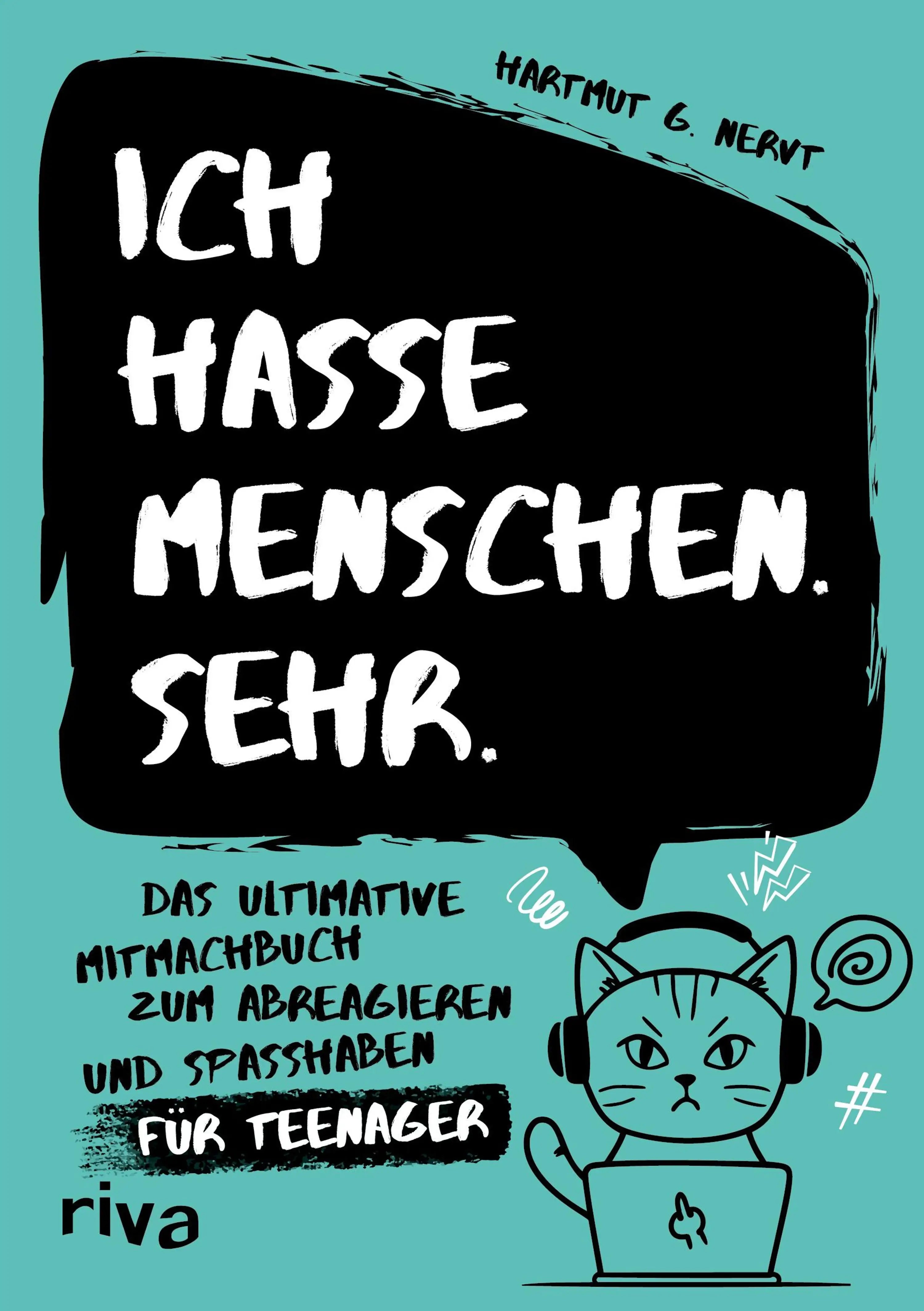 Ich hasse Menschen Sehr Das ultimative Mitmachbuch für Teenager Buchcover