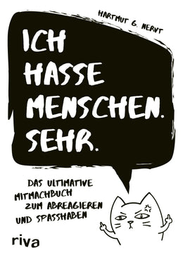 Buchcover von 'Ich hasse Menschen. Sehr.' - Taschenbuch von Hartmut G. Nervt
