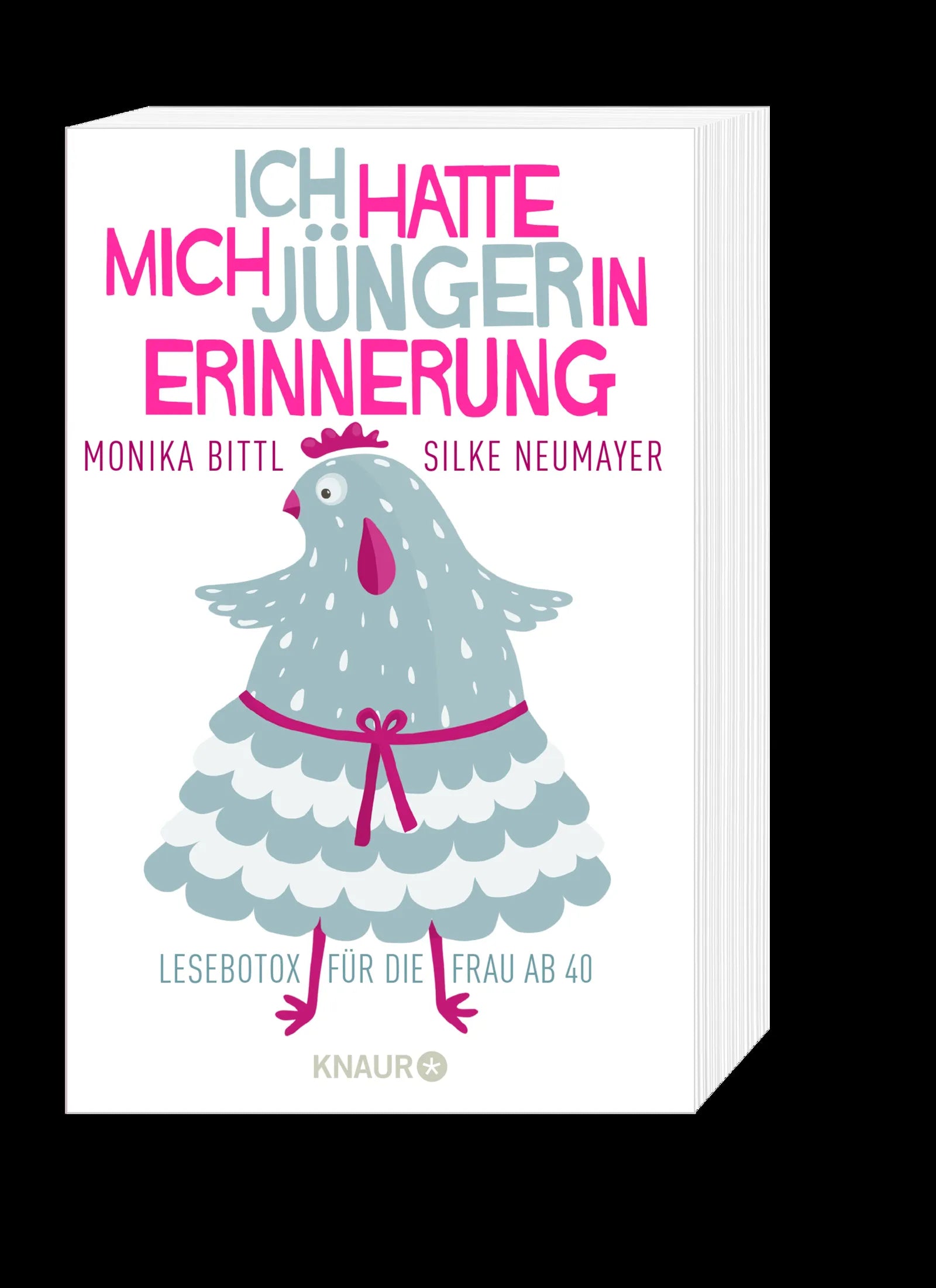 Monika Bittl - Ich hatte mich jünger in Erinnerung