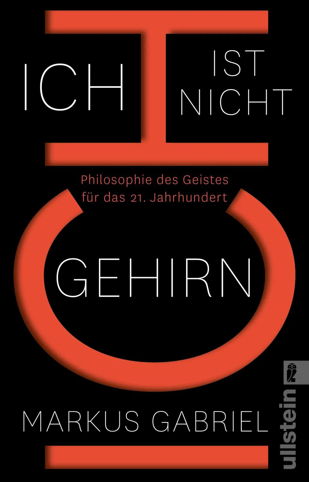Buchcover von 'Ich ist nicht Gehirn' - Taschenbuch von Markus Gabriel