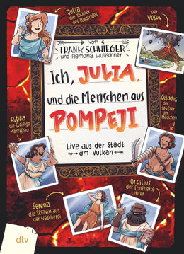 Cover: Ich, Julia, und die Menschen aus Pompeji (E-Book) von Frank Schwieger
