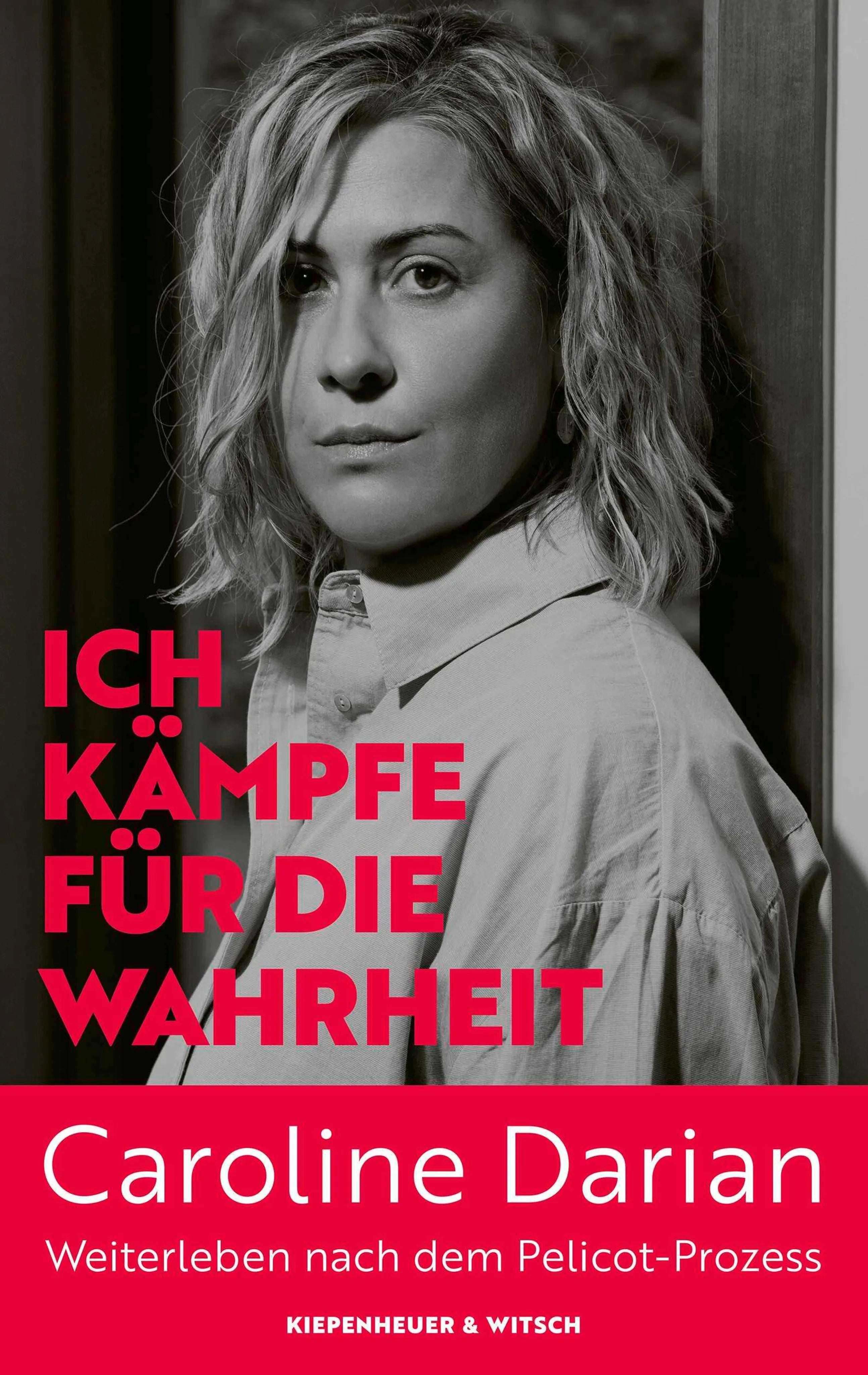 Cover: Ich kämpfe für die Wahrheit (E-Book) von Caroline Darian