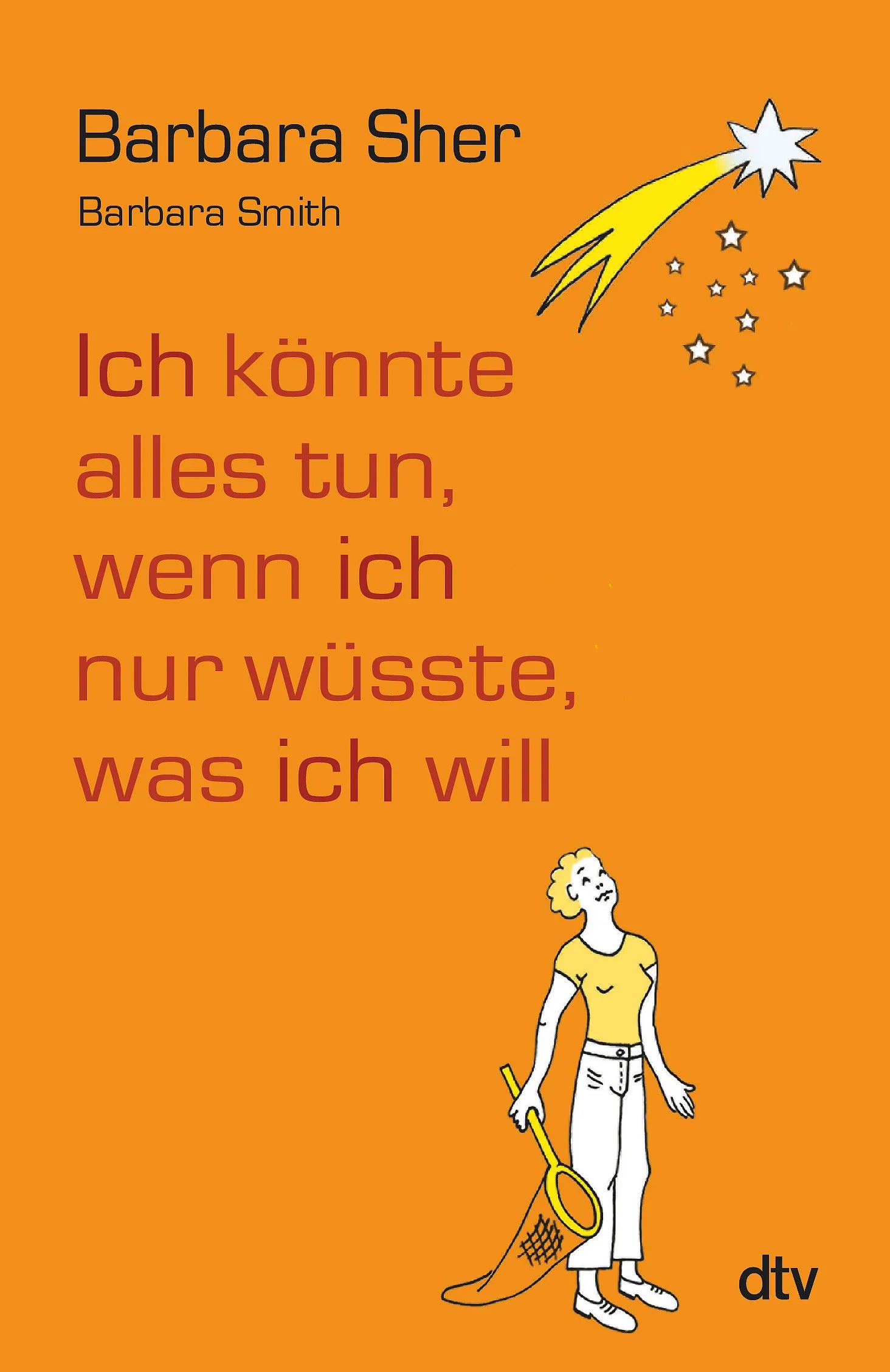 Buchcover von 'Ich könnte alles tun, wenn ich nur wüsste, was ich will' - Taschenbuch von Barbara Sher
