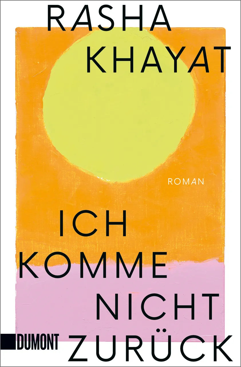 Buchcover von 'Ich komme nicht zurück' - Taschenbuch von Rasha Khayat
