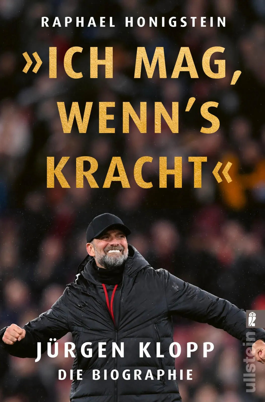 Cover: »Ich mag, wenn's kracht.« (Paperback) von Raphael Honigstein
