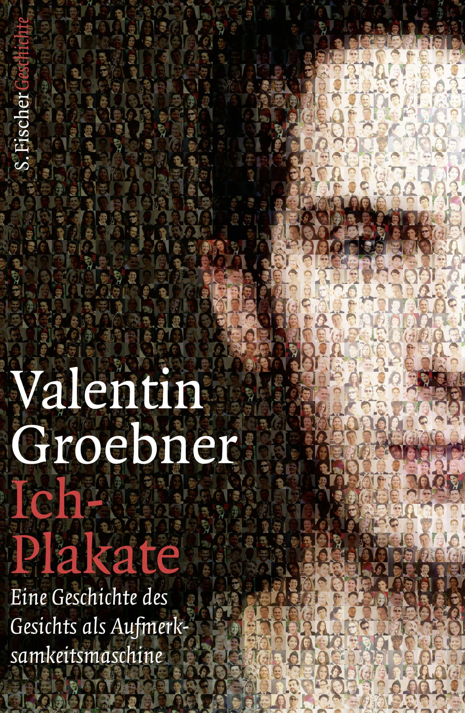 Buchcover von 'Ich-Plakate' - Gebundene Ausgabe von Valentin Groebner