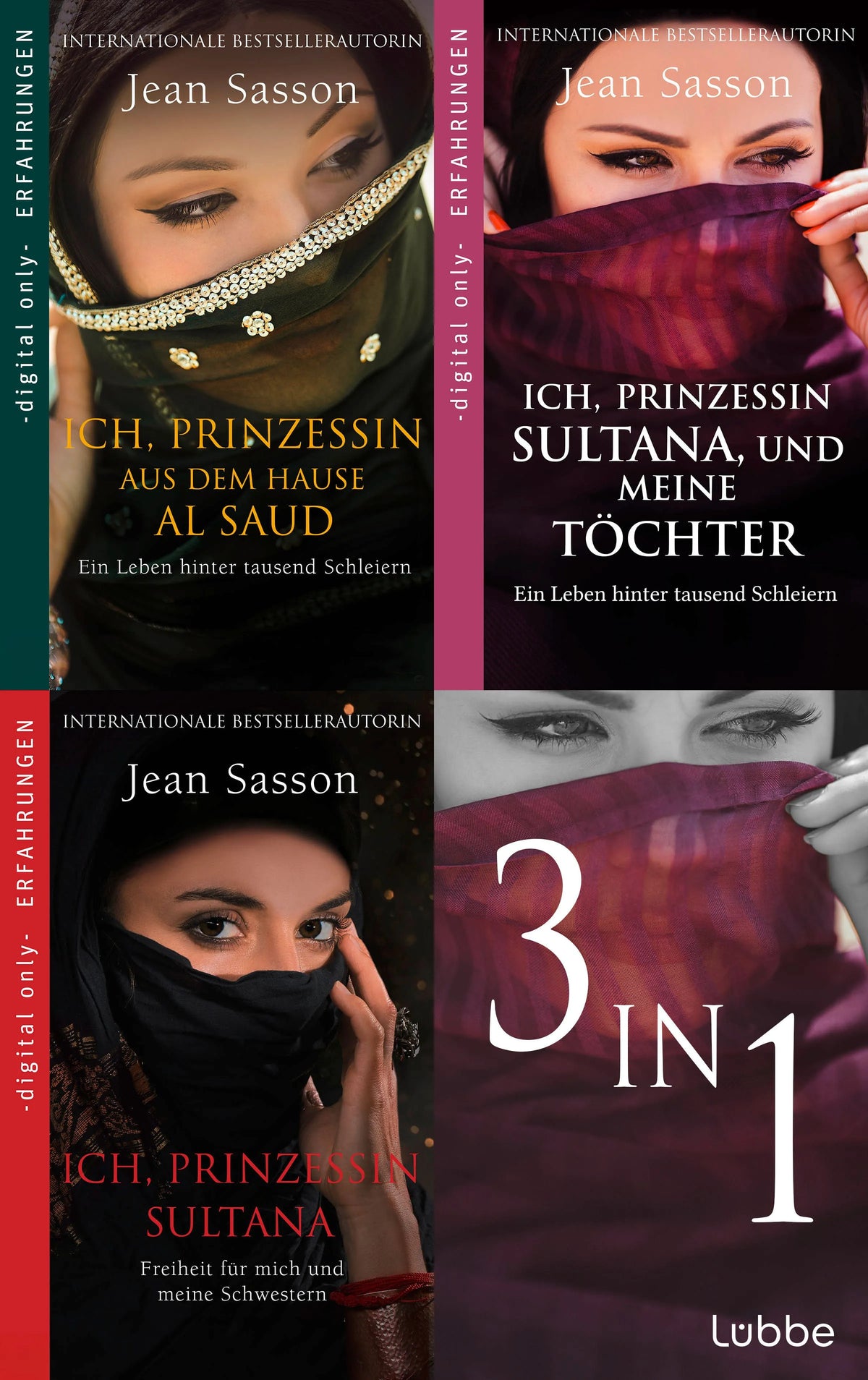 Cover: Ich, Prinzessin Sultana - Ein Leben hinter tausend Schleiern | Die vollständige Trilogie (E-Book) von Jean Sasson