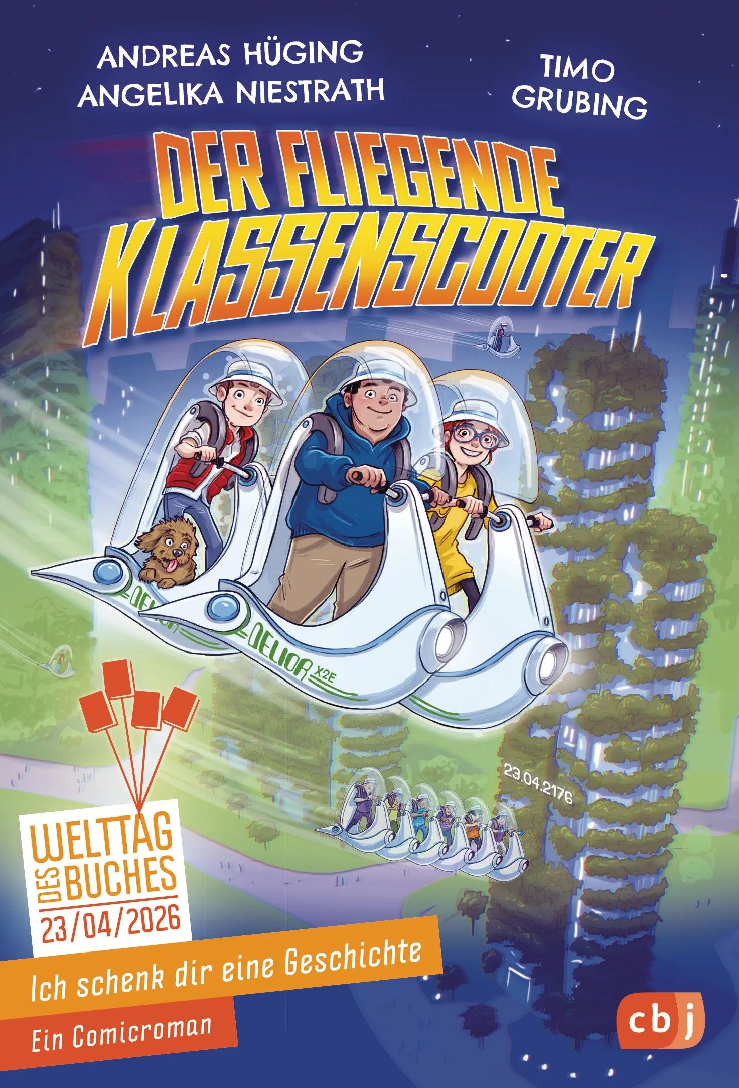 Cover: Ich schenk dir eine Geschichte 2026 – Der fliegende Klassenscooter (Taschenbuch) von Andreas Hüging