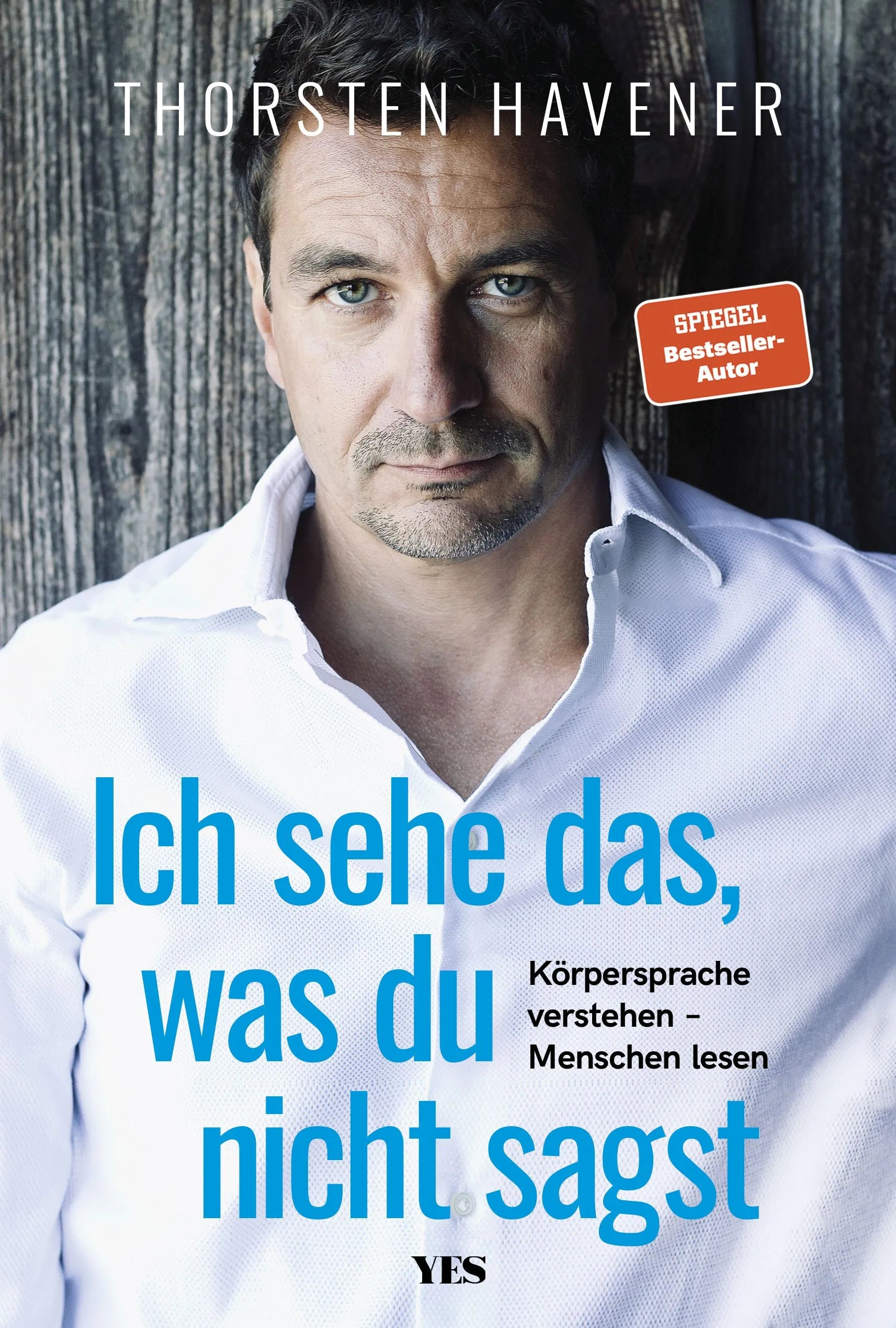Buchcover von 'Ich sehe das, was du nicht sagst' - Gebundene Ausgabe von Thorsten Havener