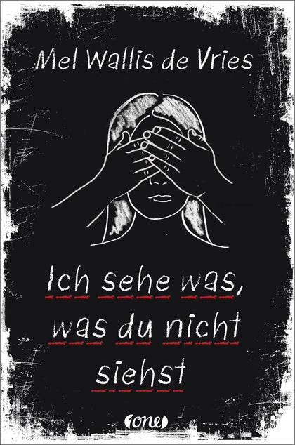 Buchcover von 'Ich sehe was, was du nicht siehst' - Gebundene Ausgabe von Mel Wallis de Vries