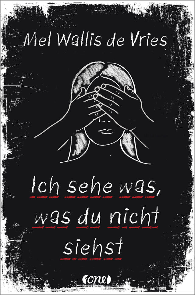 Buchcover von 'Ich sehe was, was du nicht siehst' - Gebundene Ausgabe von Mel Wallis de Vries