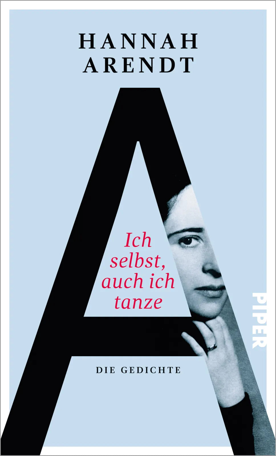 Buchcover von 'Ich selbst, auch ich tanze' - Gebundene Ausgabe von Hannah Arendt