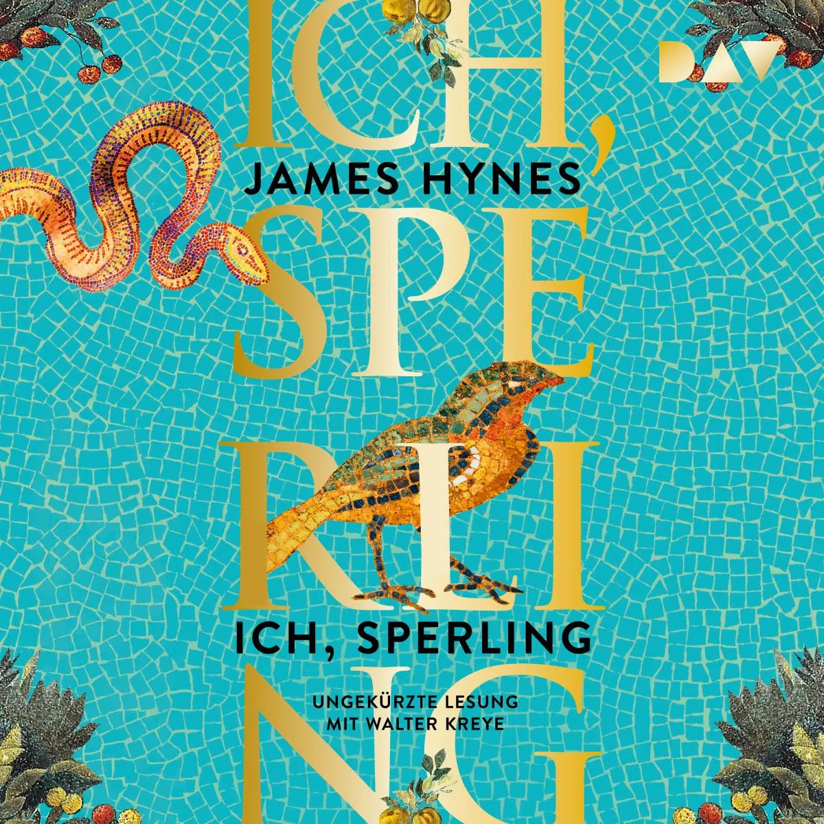 Cover: Ich, Sperling (Hörbuch Download) von James Hynes