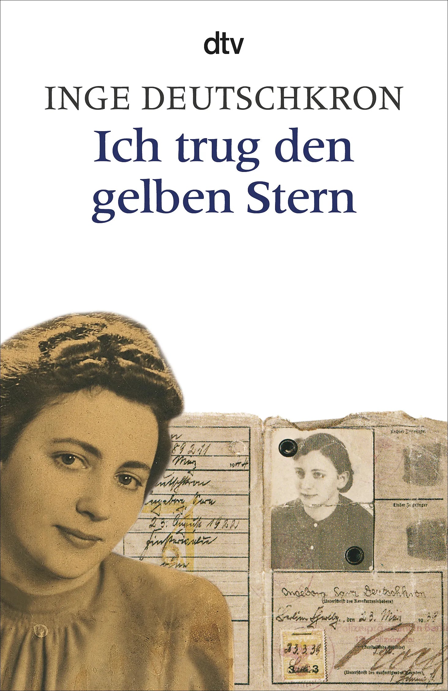 Buchcover von 'Ich trug den gelben Stern' - Taschenbuch von Inge Deutschkron