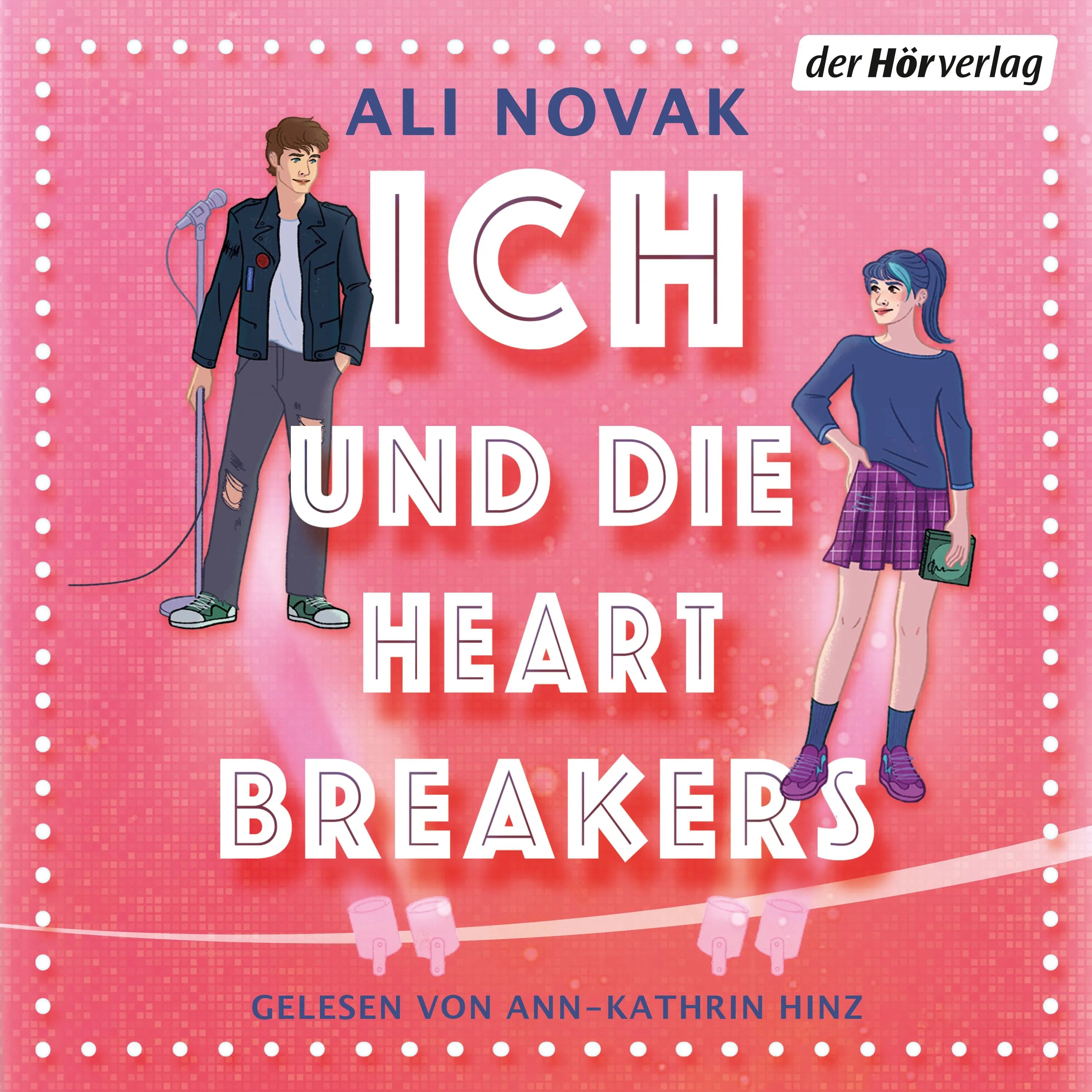 Cover: Ich und die Heartbreakers (Hörbuch Download) von Ali Novak