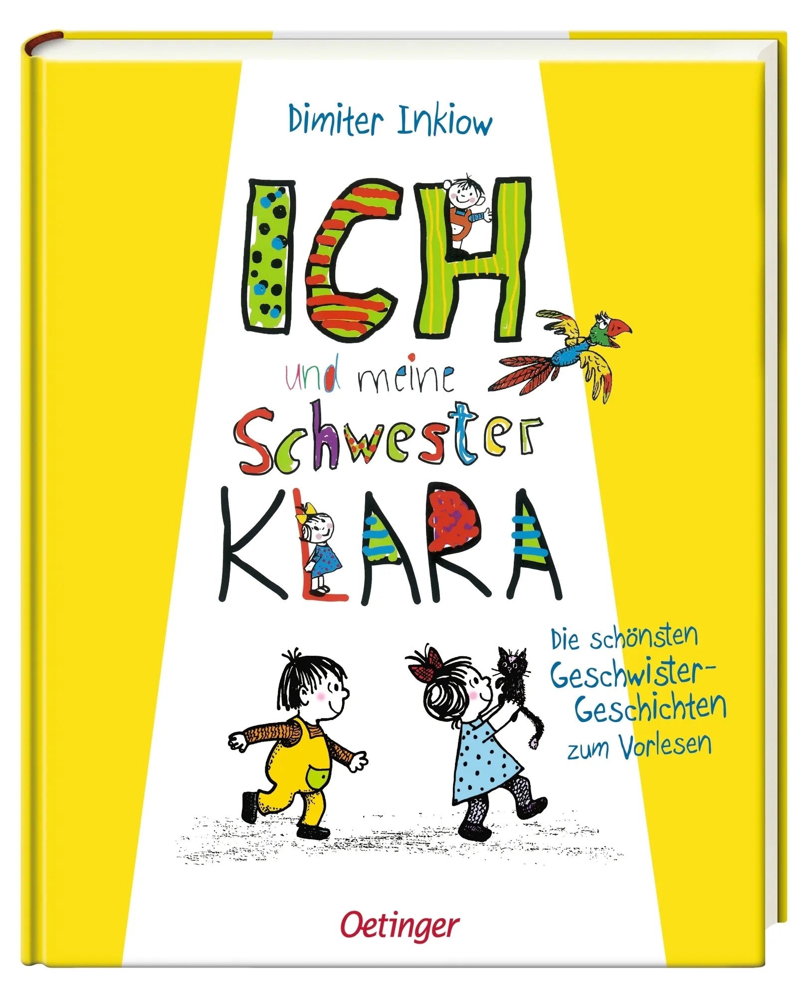 Produktansicht: Ich und meine Schwester Klara. Die schönsten Geschwistergeschichten zum Vorlesen (Gebundene Ausgabe)