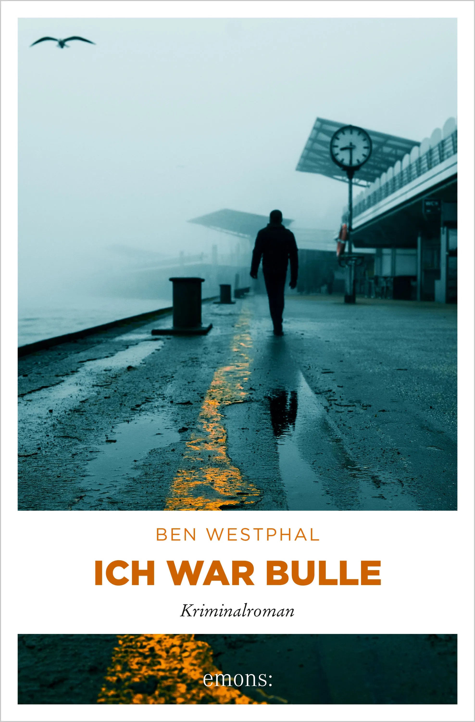 Cover: Ich war Bulle (E-Book) von Ben Westphal