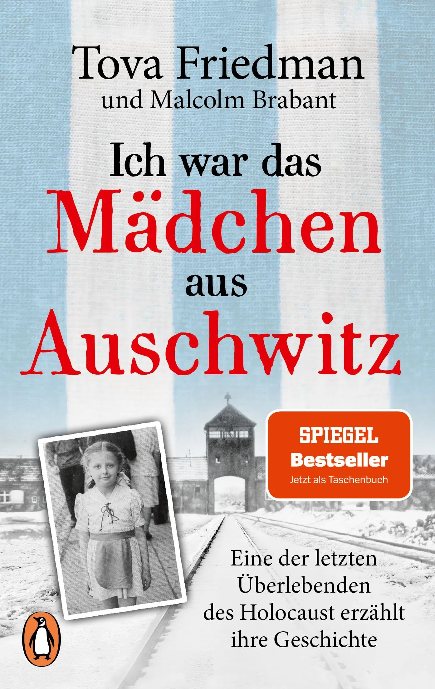 Cover: Ich war das Mädchen aus Auschwitz (Taschenbuch) von Tova Friedman