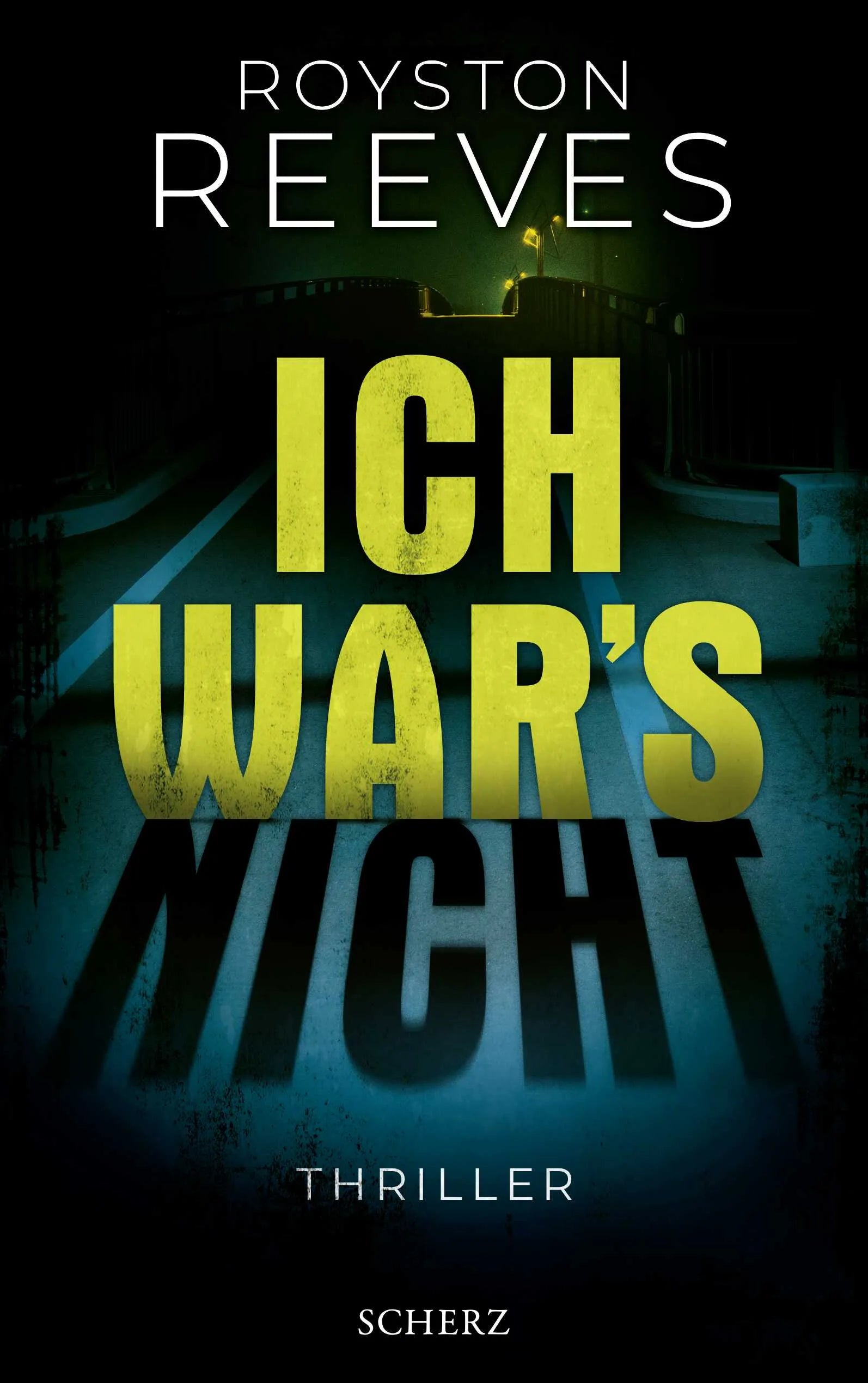 Buchcover von 'Ich war's nicht' - Paperback von Royston Reeves