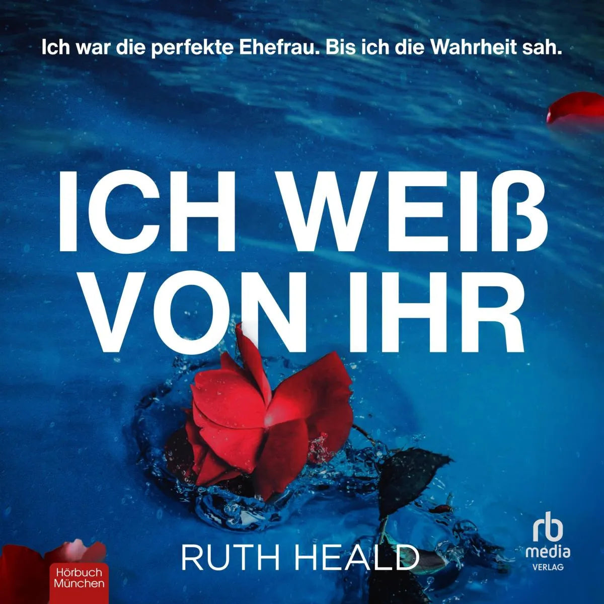 Cover: Ich weiß von ihr (Hörbuch Download) von Ruth Heald